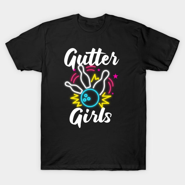 Gutter Girls Bowling Women Team Shirt T-Shirt by dconciente